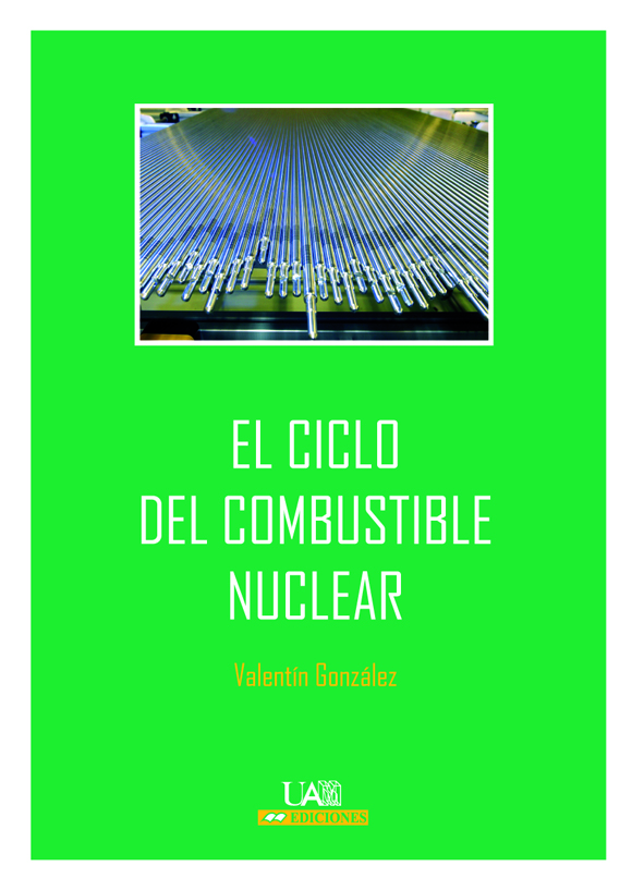 Portada de El ciclo del combustible nuclear
